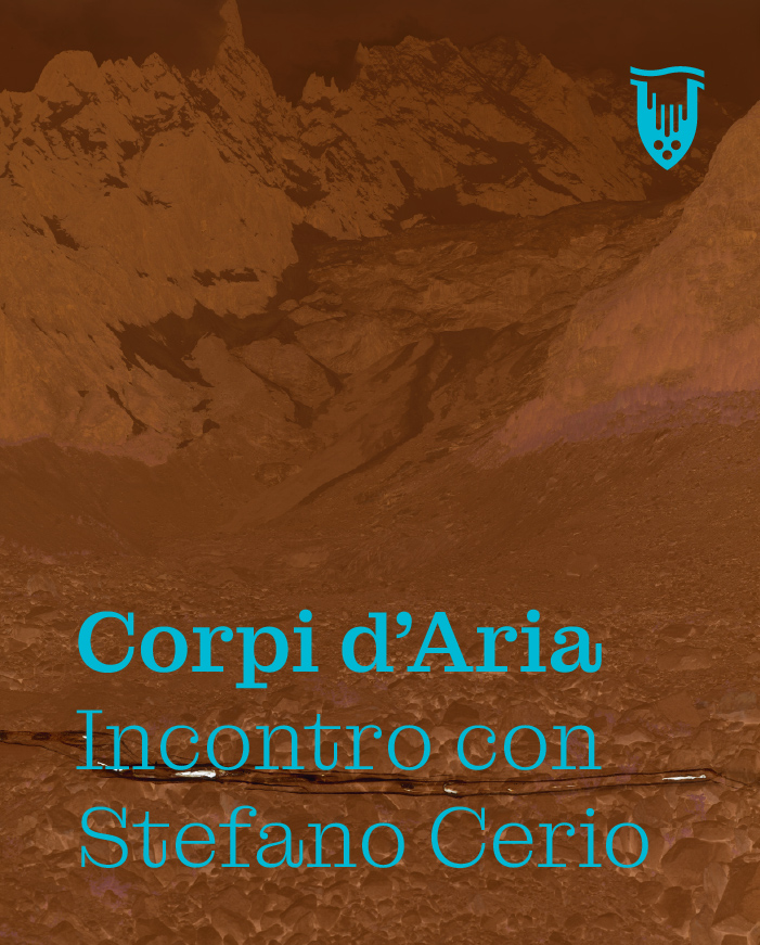 Corpi d'Aria. Incontro con Stefano Cerio