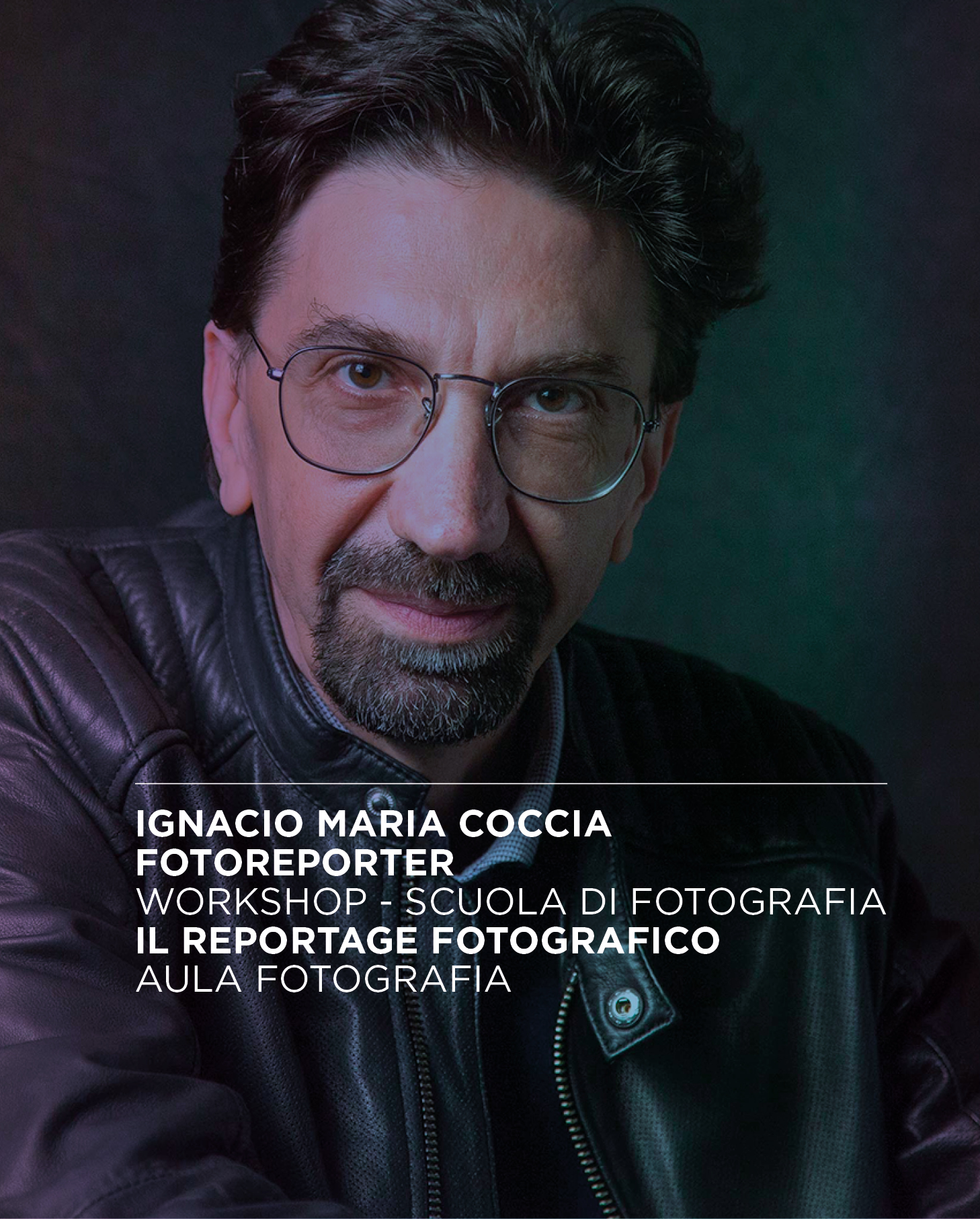 Il reportage fotografico, workshop con il fotoreporter Ignacio Maria Coccia