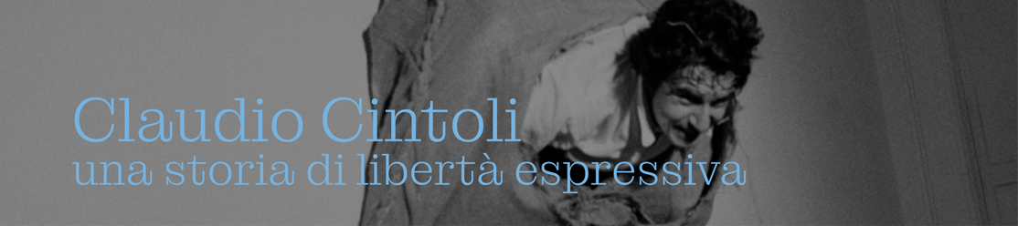 CLAUDIO CINTOLI Una storia di libertà espressiva