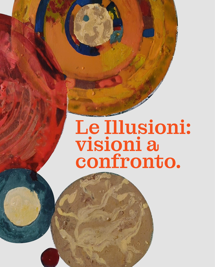 Le Illusioni: visioni a confronto
