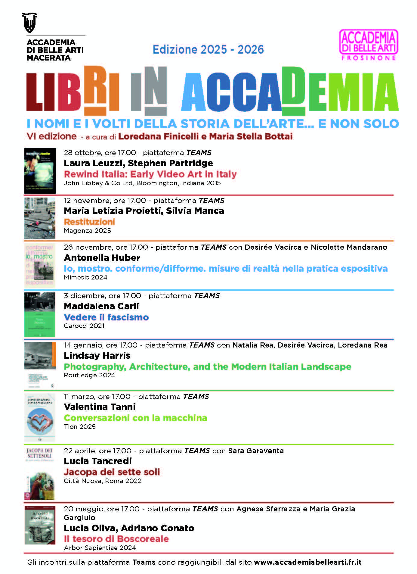 LIBRI IN ACCADEMIA. I NOMI E I VOLTI DELLA STORIA DELL’ARTE … E NON SOLO VI EDIZIONE