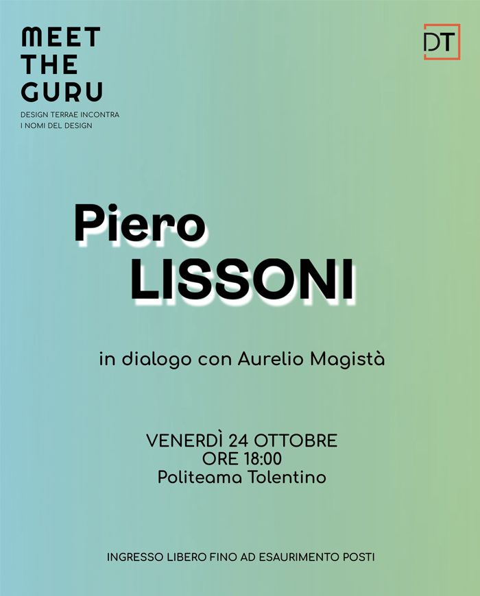 MEET THE GURU DESIGN TERRAE INCONTRA I NOMI DEL DESIGN - PIERO LISSONI