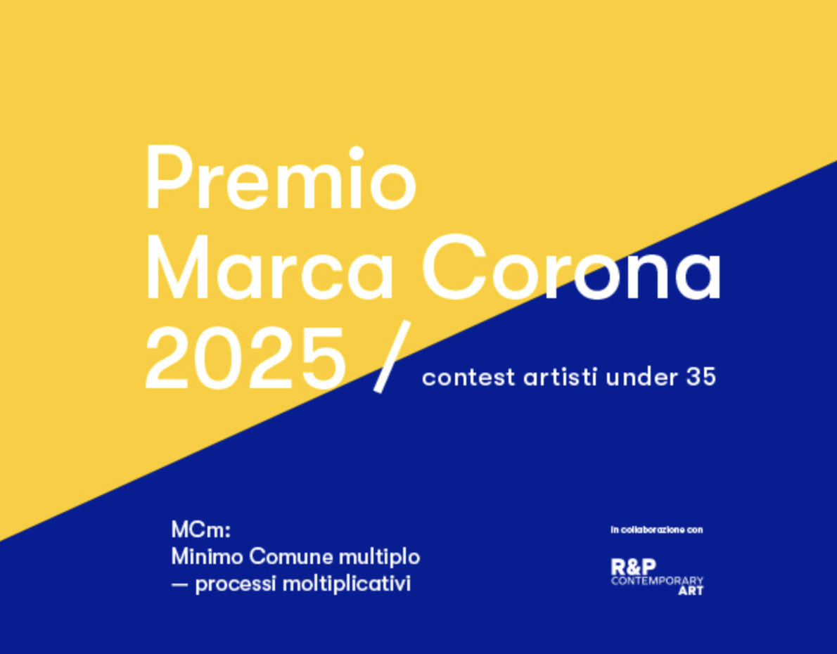 Premio Marca Corona, il concorso Under 35 che promuove l’arte emergente e i giovani talenti. 